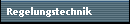 Regelungstechnik