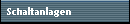 Schaltanlagen